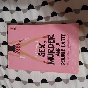 Kyra Davis - Sex, Murder and A Double Latte